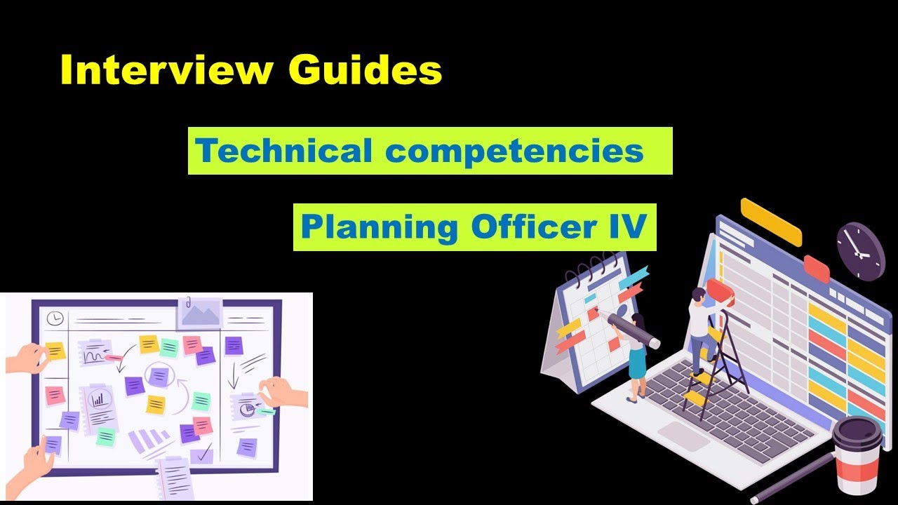 Interview Guides: Technical competencies for Planning Officer IV