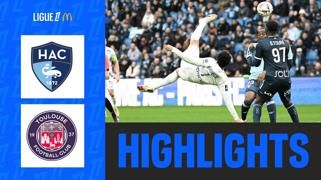 GOLAZO d’Aboukhlal, Toulouse CORRIGE Le Havre | 23ème journée - Ligue 1 McDonald's 24/25
