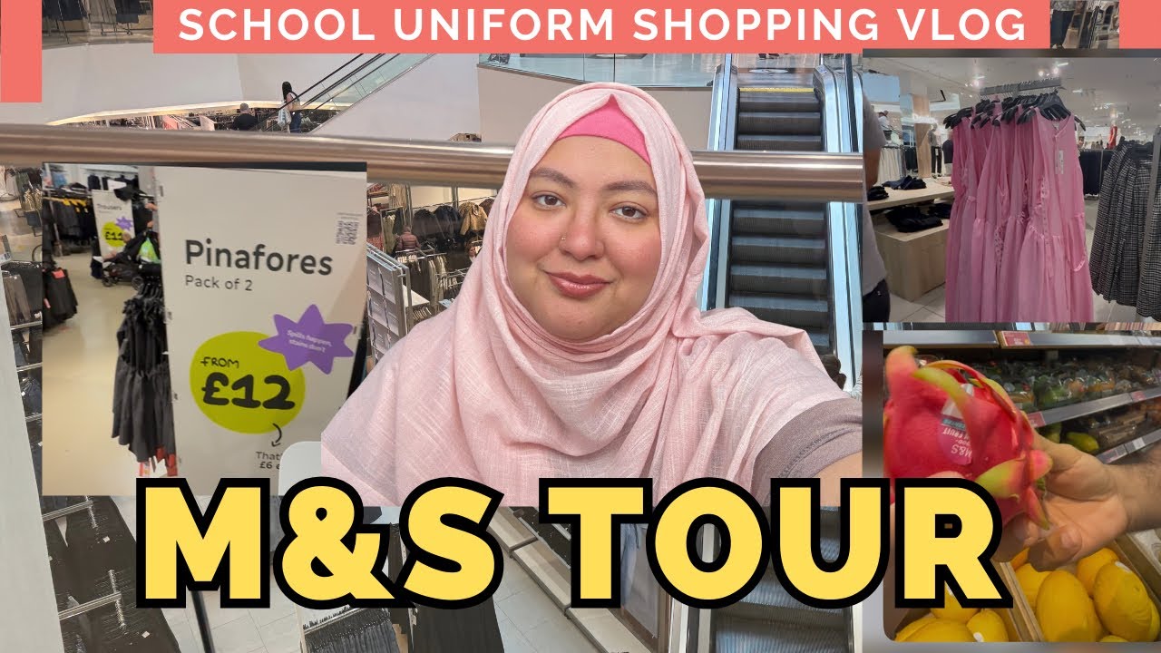 UK M&S Tour | Chalo Shopping chalain🛍️ | School Uniform Lay Lia |#uk #shopping #lifeinuk #uniform 