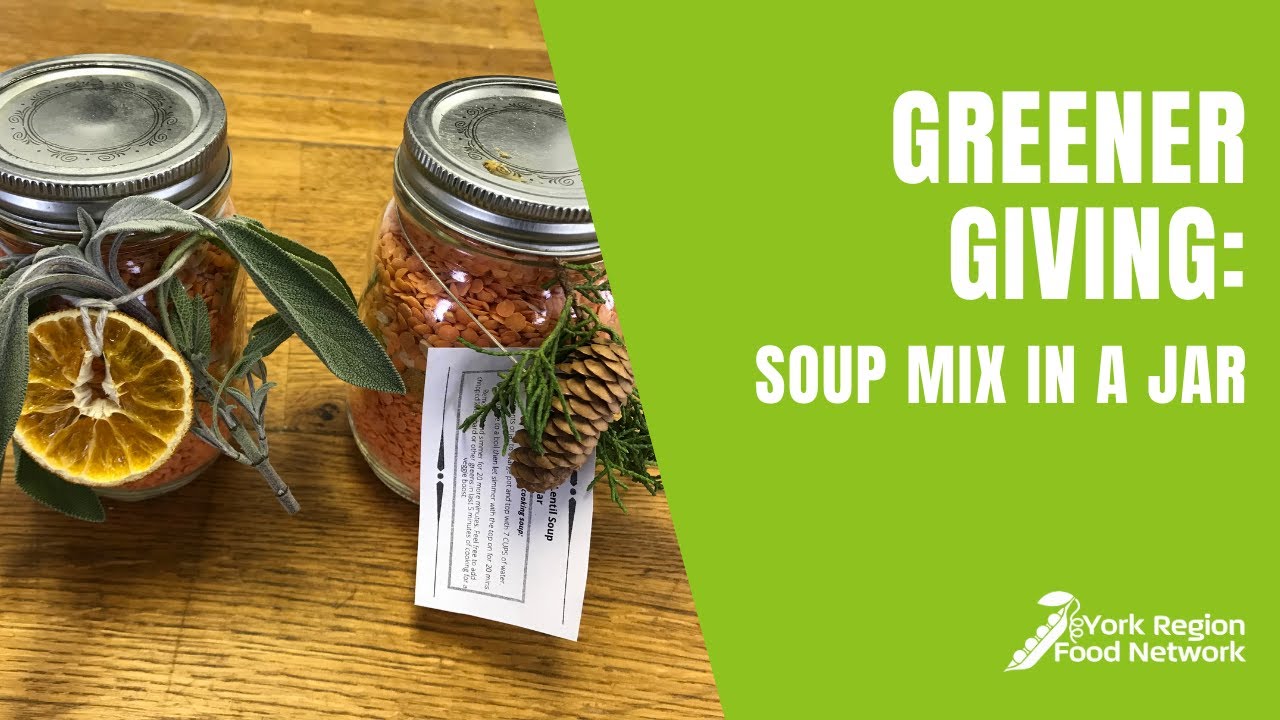 Greener Giving Series: Soup Mix in a Jar