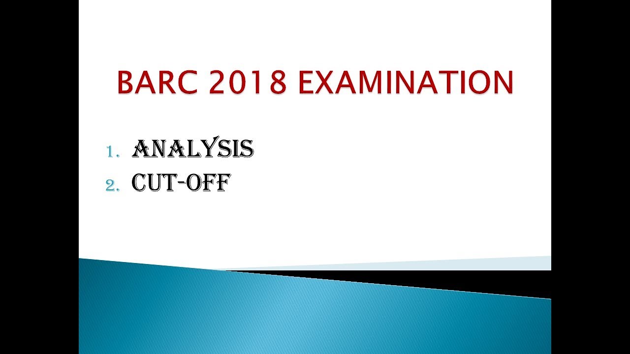 BARC Exam Analysis and Cut off