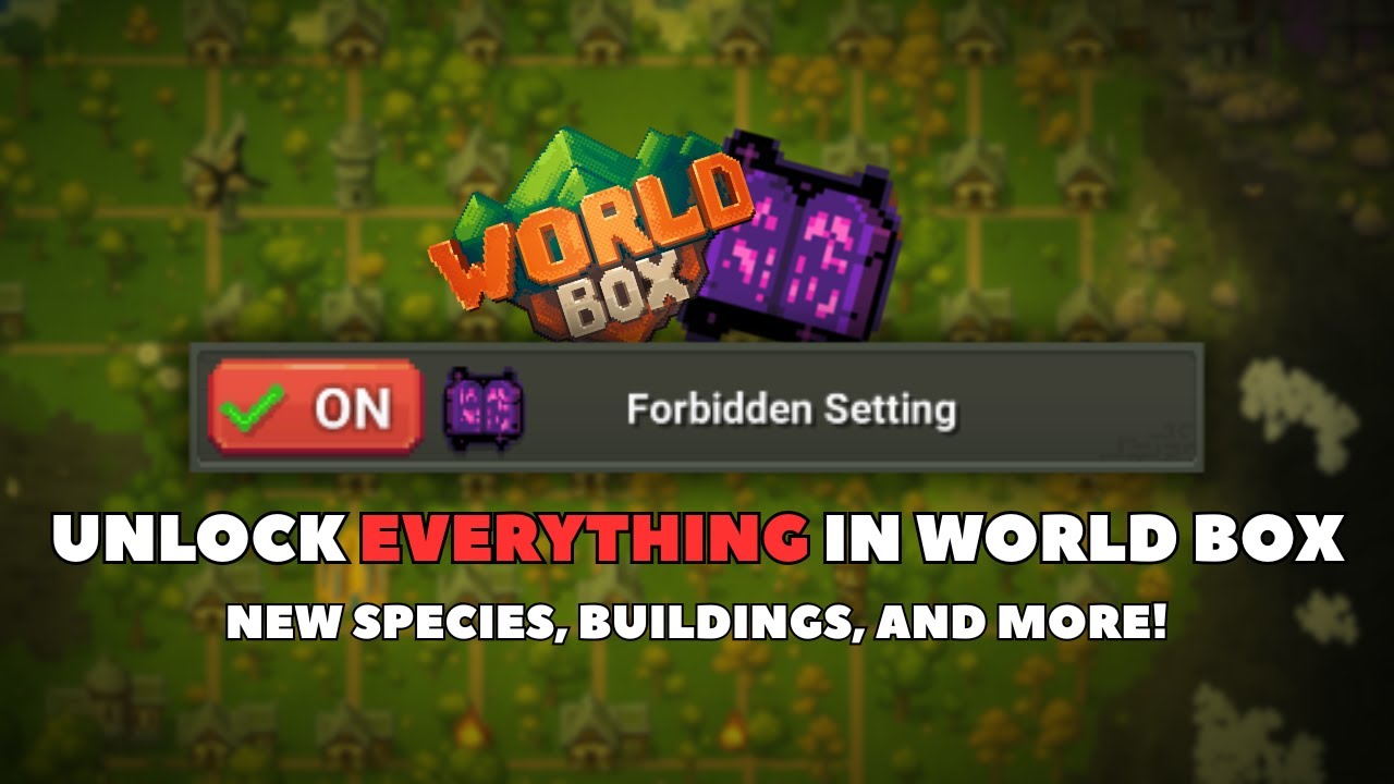 How to Unlock Everything in World Box (Forbidden Knowledge) No Mods!