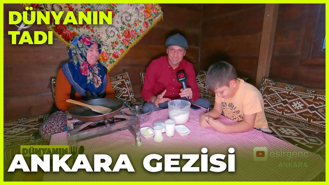 Dünyanın Tadı - Ankara | 19 Şubat 2022