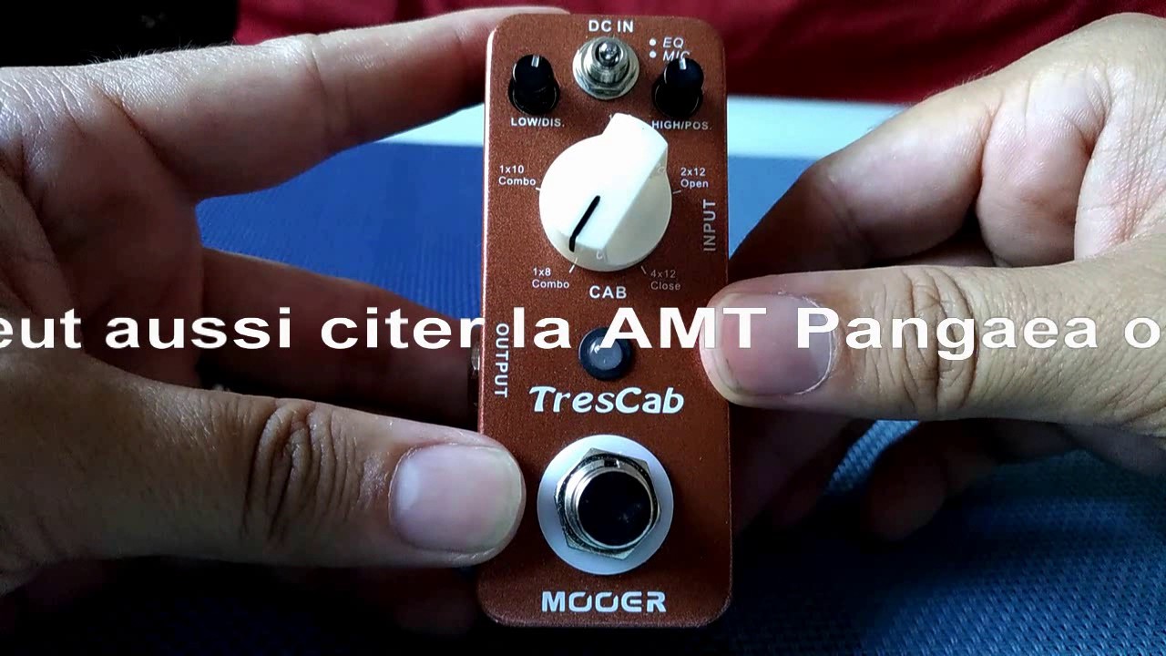 Test du MOOER TRESCAB : simulateur de haut parleur guitare