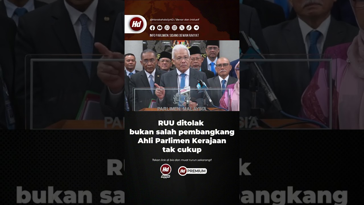 RUU ditolak bukan salah pembangkang Ahli Parlimen Kerajaan tak cukup
