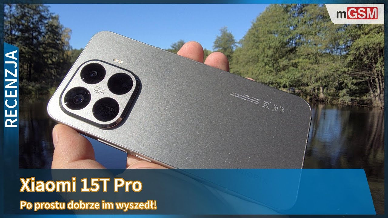 Xiaomi 15T Pro - recenzja