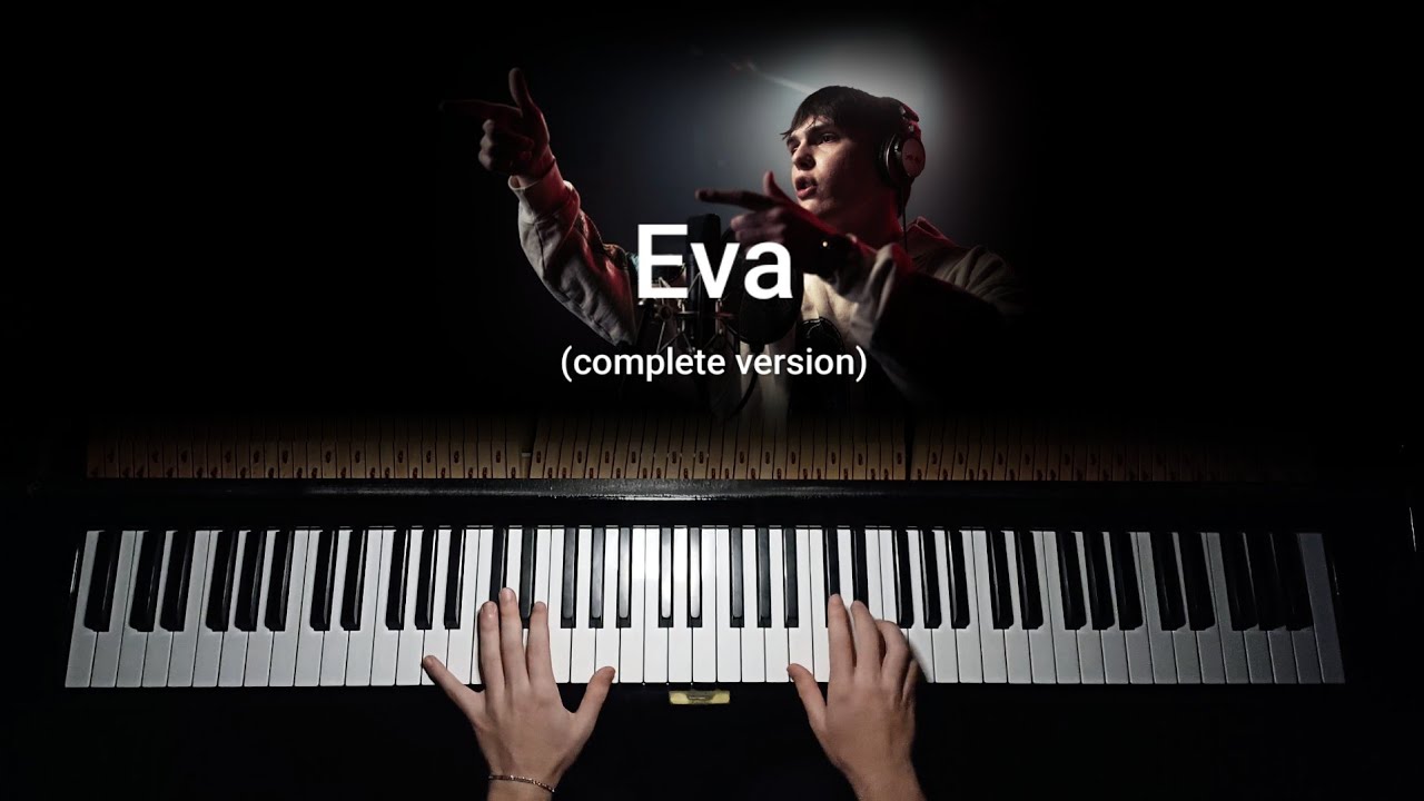 Eva - Kid Yugi (PIANO Complete Version)