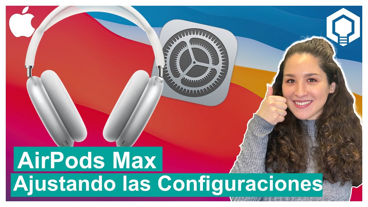 AirPods Max | ¿Cómo configurar los AirPods Max?