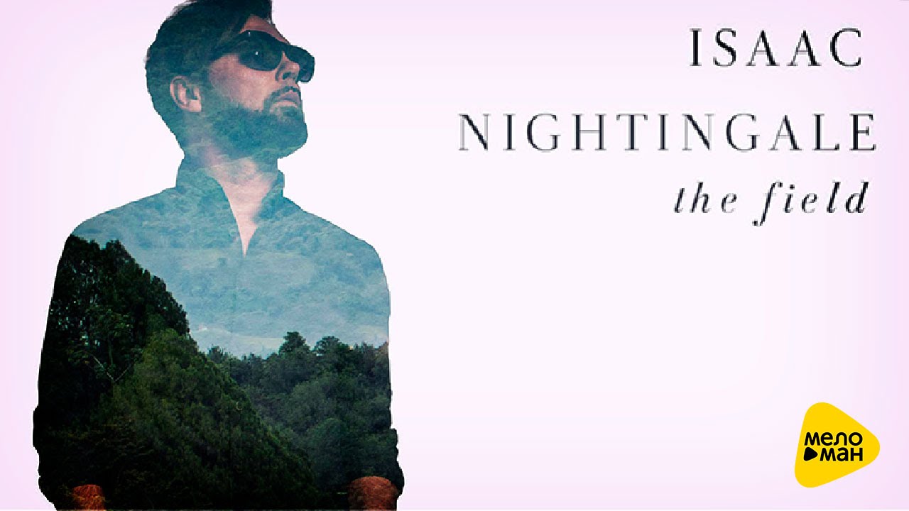 Isaac Nightingale - The Field