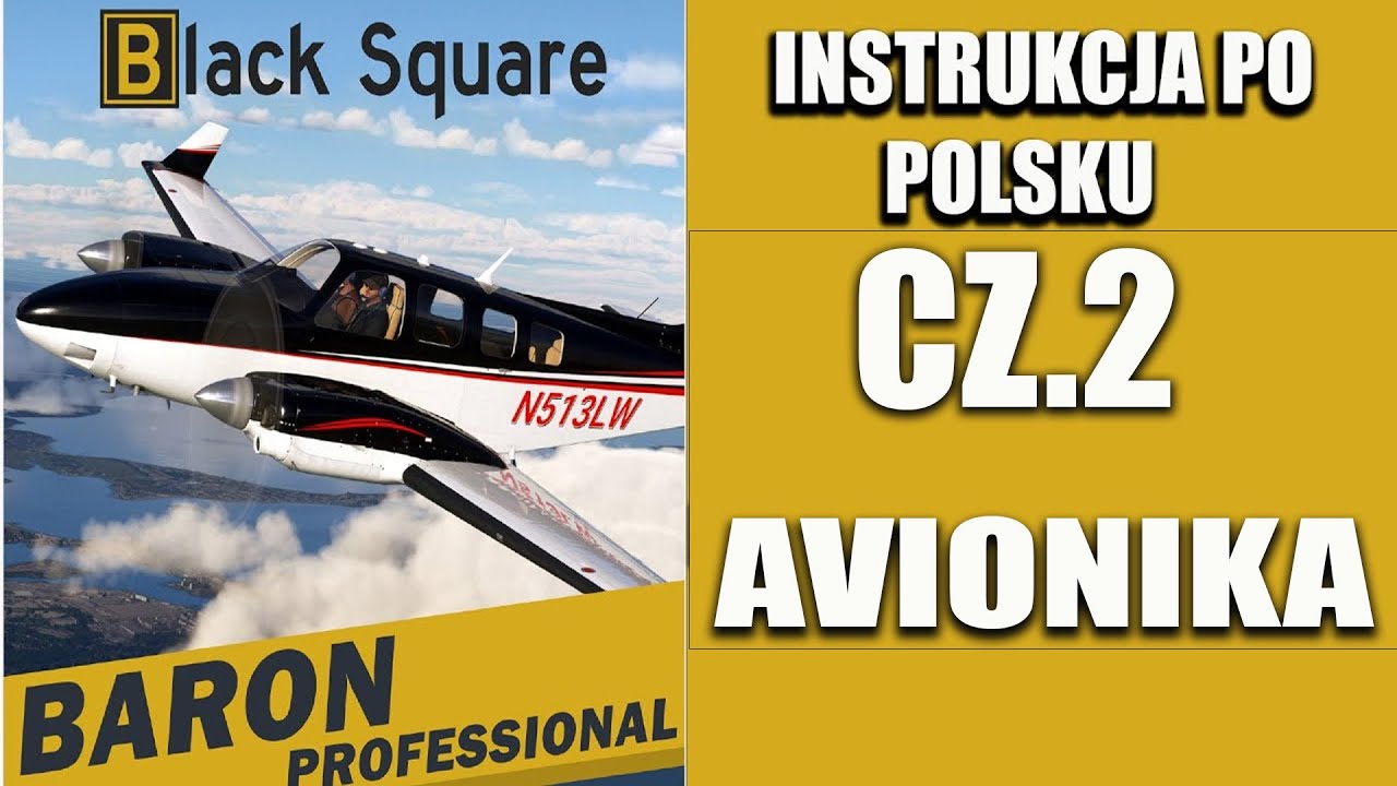 INSTRUKCJA PO POLSKU BARON BLACK SQUARE CZ 2 AVIONIKA TŁUMACZENIE Z PDF