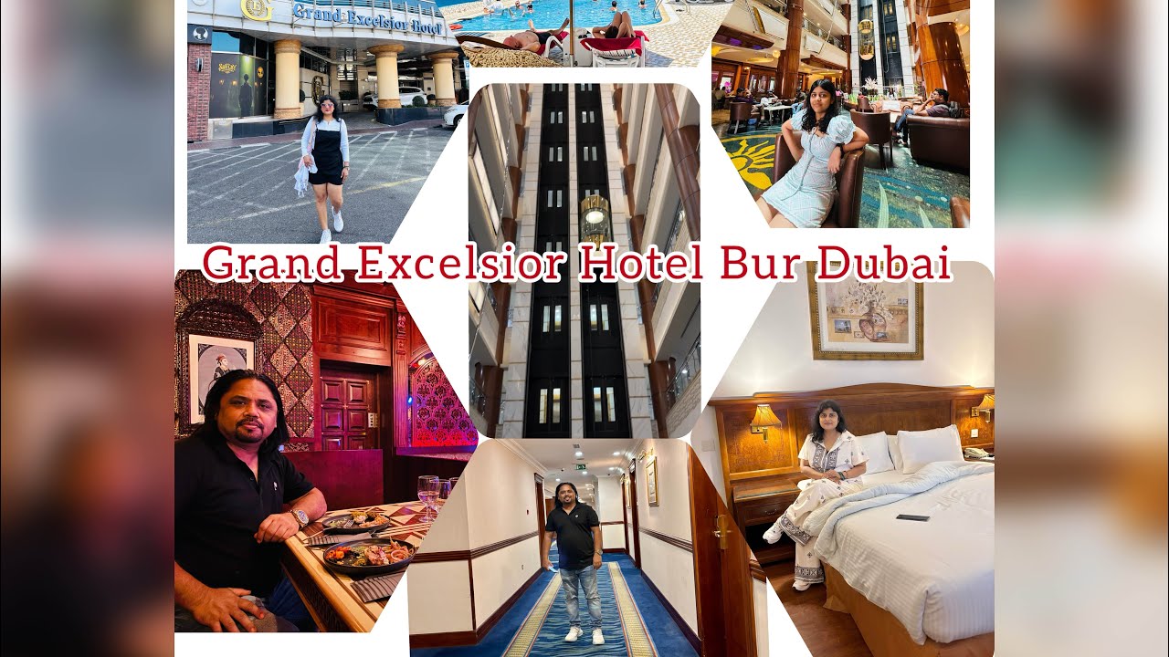 Grand Excelsior Hotel BurDubai