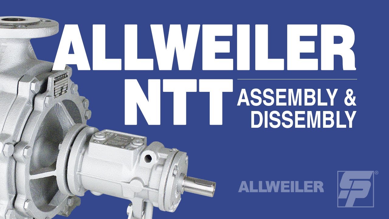 Allweiler NTT  Thermal Pump Assembly and Disassembly Instructional Video