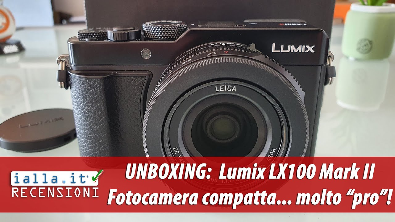 Fotocamera LUMIX LX100 Mark II: una compatta... quasi reflex! (Unboxing dettagliato)