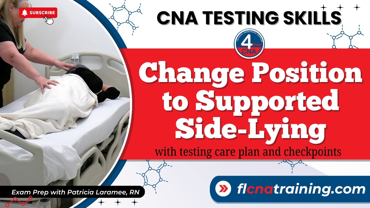 How to Change Position to Supported Side-Lying | CNA Skills for Prometric Exam