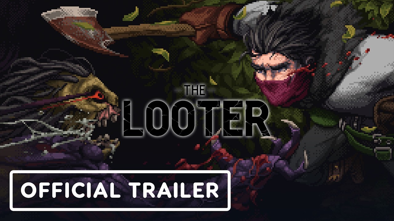 The Looter - Official Trailer | The MIX | Kinda Funny Spring Game Showcase
