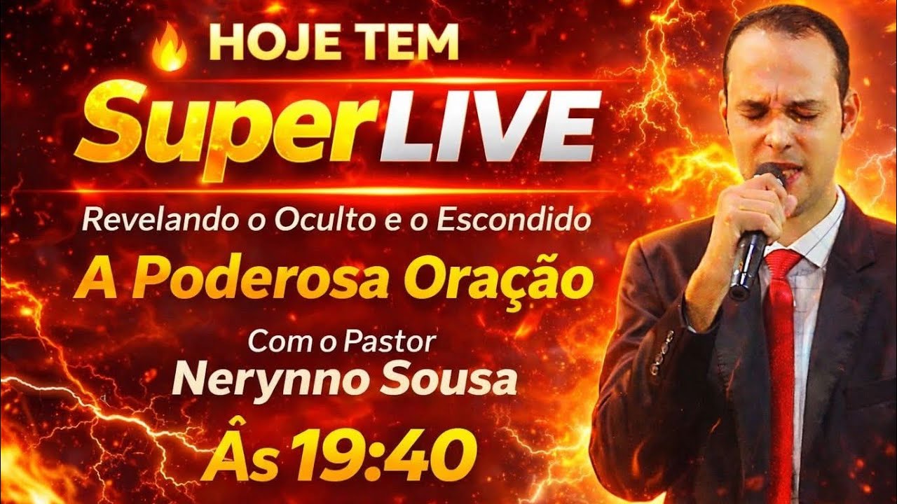 Noite da poderosa Oração  com Nerynno Sousa