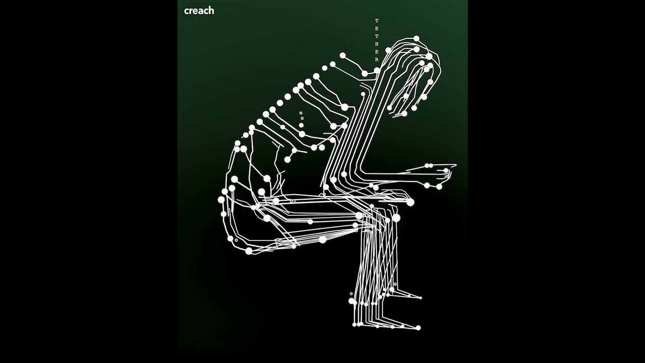 Creach - Tether