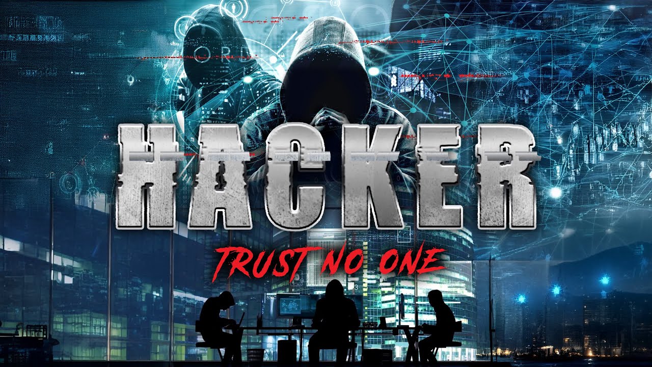 Hacker: Trust No One (2021) [Trailer]