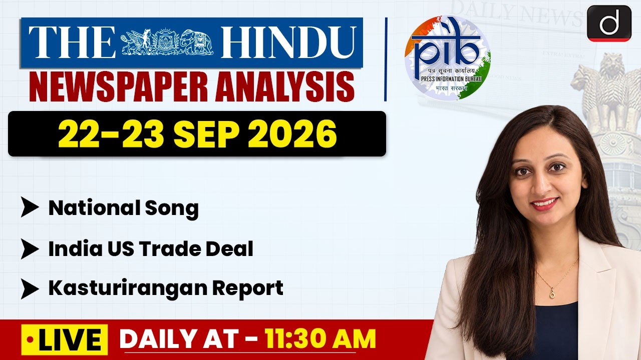The Hindu Analysis & PIB | 22-23 September 2026 | Current Affairs | UPSC | Drishti IAS English