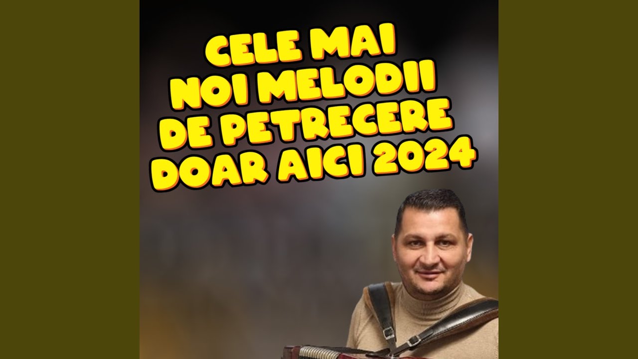Cele Mai Noi Melodii de Petrecere Doar Aici 2024