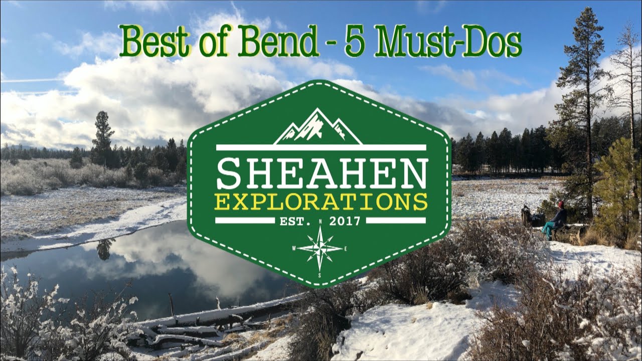 Best of Bend, Oregon -- 5 Must-Do Activities; Plus special bonus at the end
