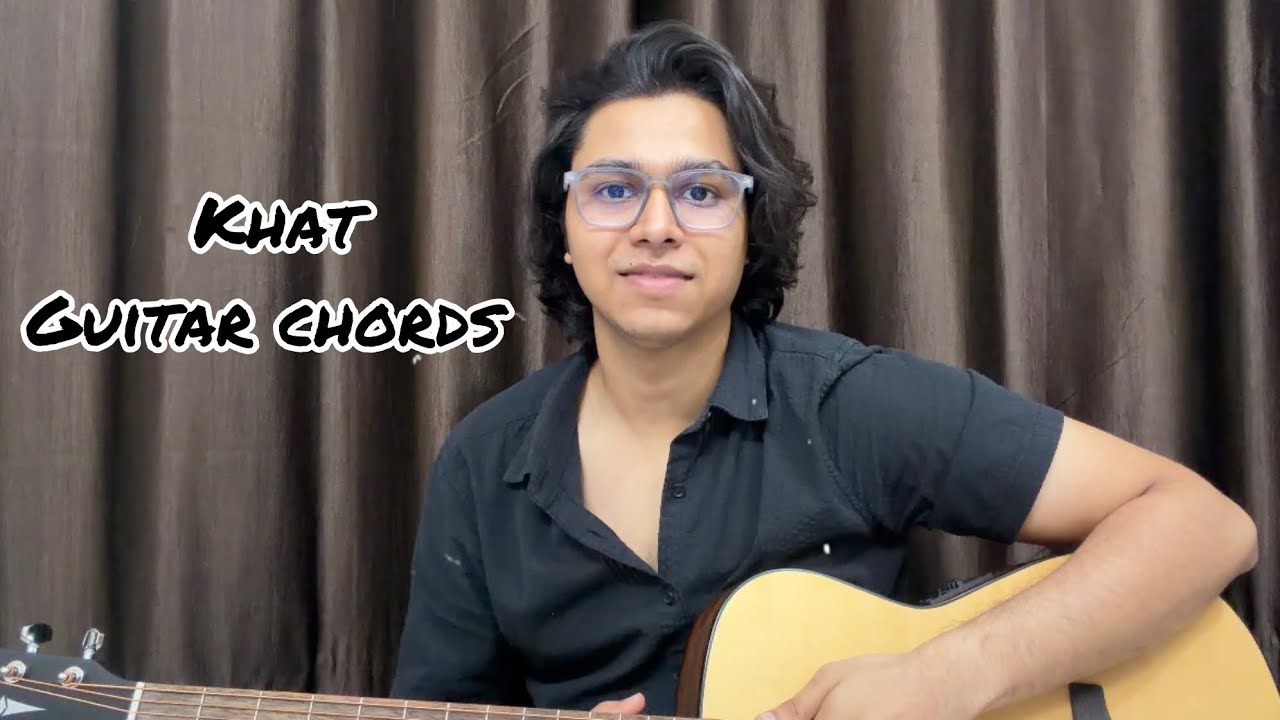 Khat Guitar Tutorial | Navjot Ahuja | Guitar Chords