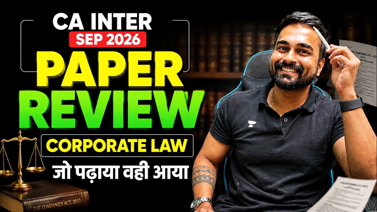 CA Inter Law Paper Review | Corporate Law Sep 2026 | Complete Paper Discussion | CA CS Shantam Gupta
