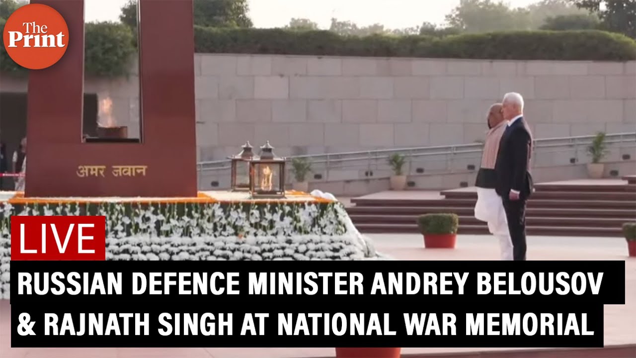 LIVE: Russian Defence Minister Andrey Belousov and Rajnath Singh lay wreath at National War Memorial