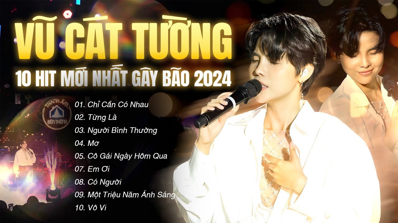 VŨ CÁT TƯỜNG Live - FULL SHOW MỚI NHẤT 2024 | Chỉ Cần Có Nhau, Từng Là, Người Bình Thường, Mơ, Em Ơi
