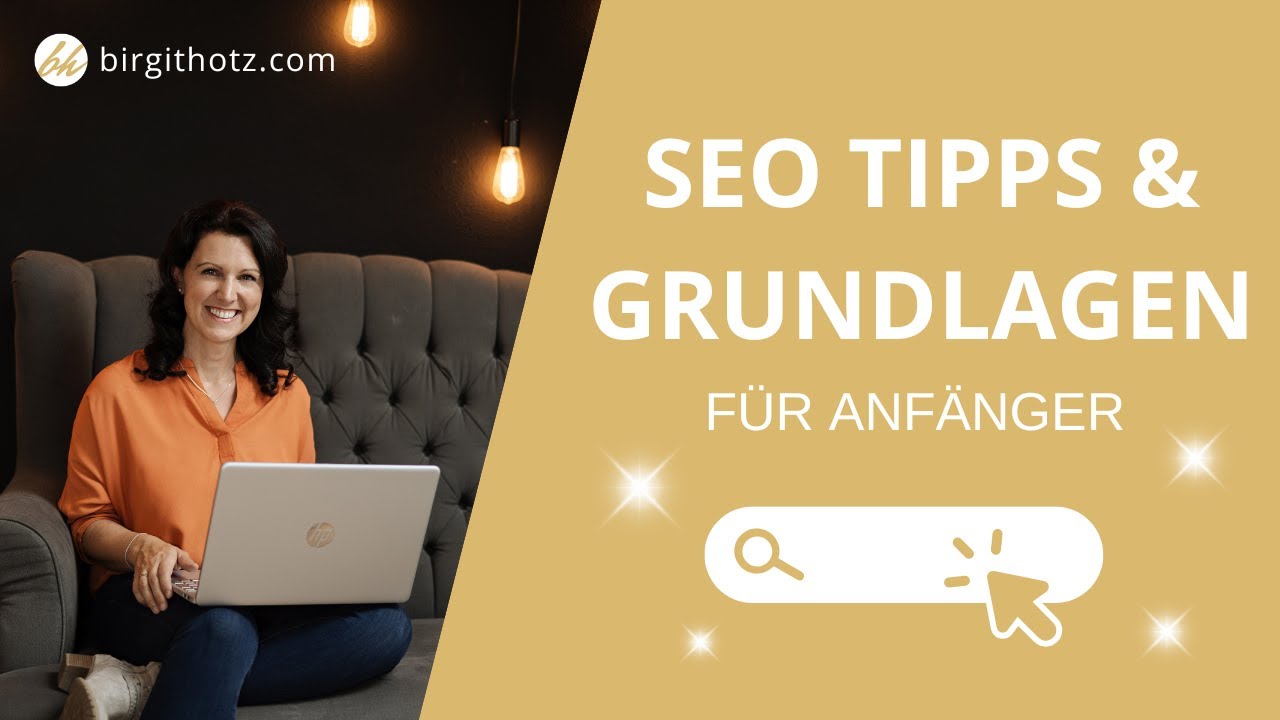 SEO Tipps für Anfänger: Grundlagen der Suchmaschinenoptimierung einfach erklärt