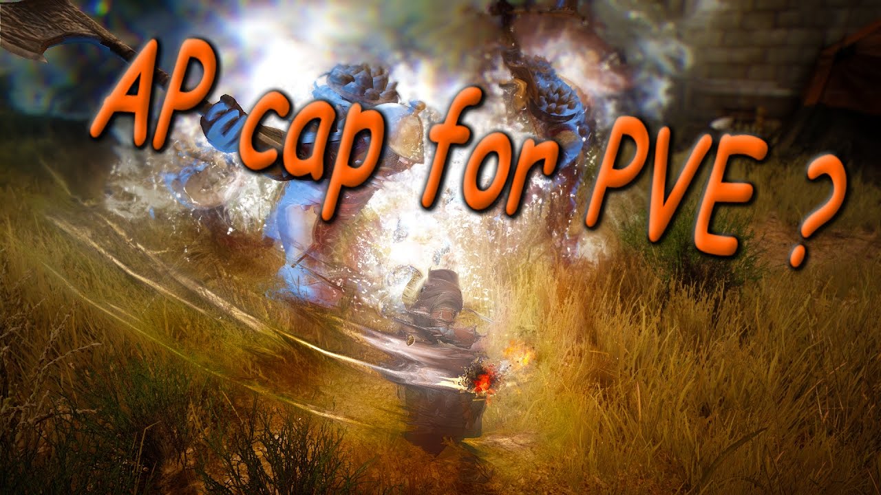 Is there an AP cap for PVE ? AP calculations for Black Desert Online.