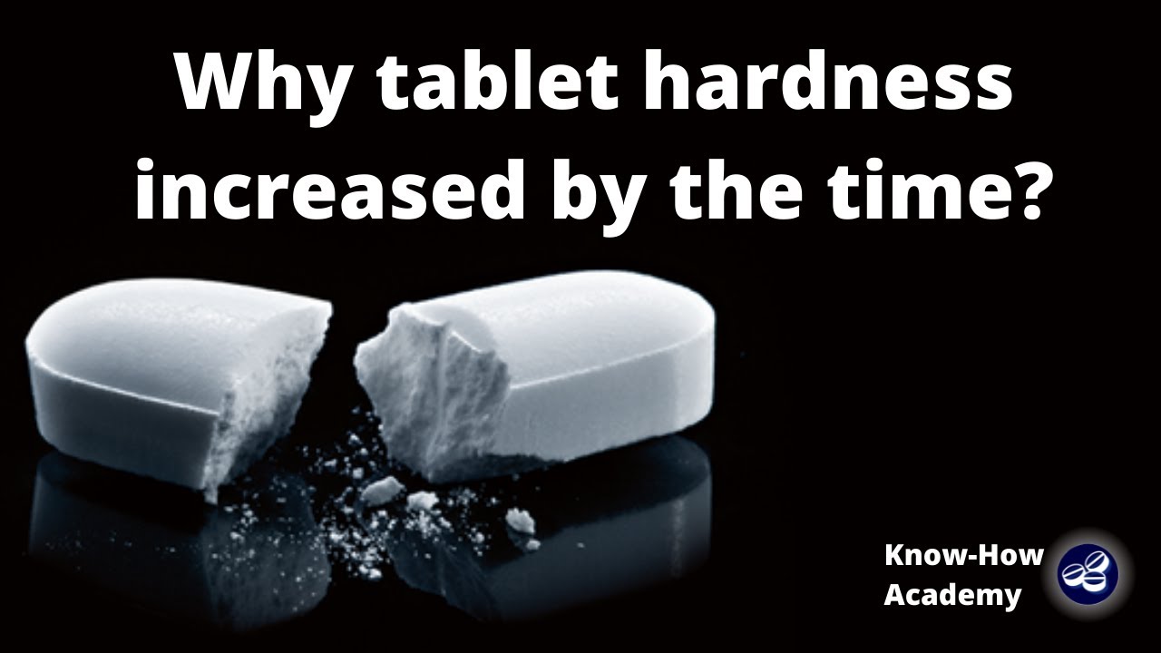 Q7- Why hardness of pharmaceutical tablet increased by the time?