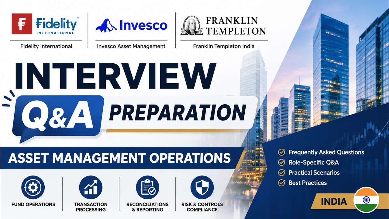 Fidelity, Invesco & Franklin Templeton India Interview Q&A &mdash; Asset Management Operations