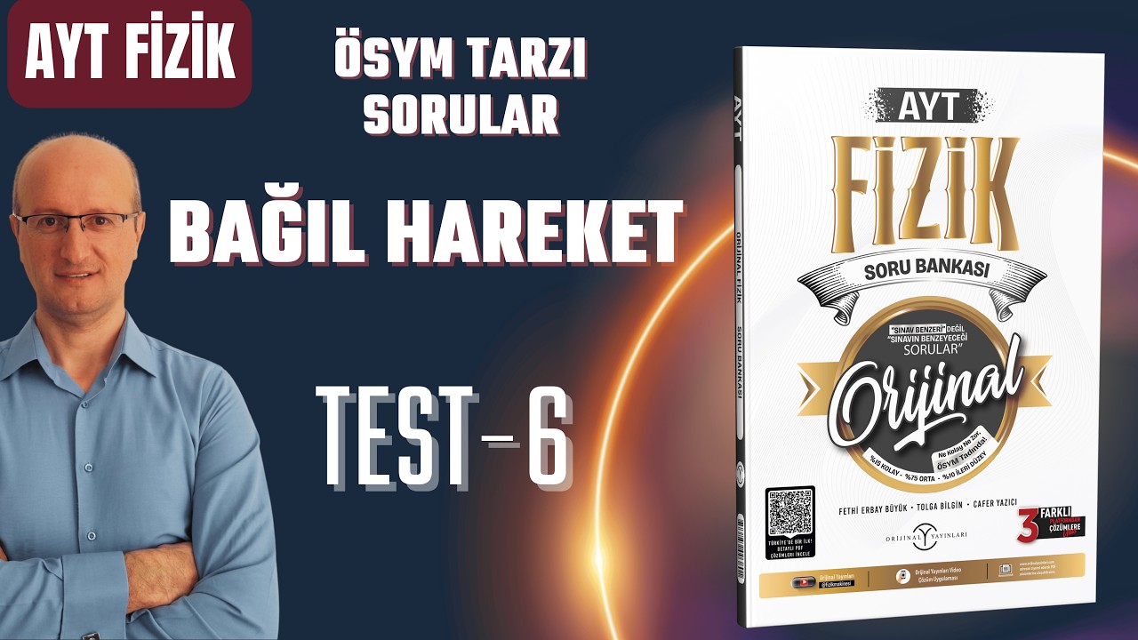 Bağıl Hareket Test-6 Orijinal Yayınları AYT Fizik Soru Bankası [2026]
