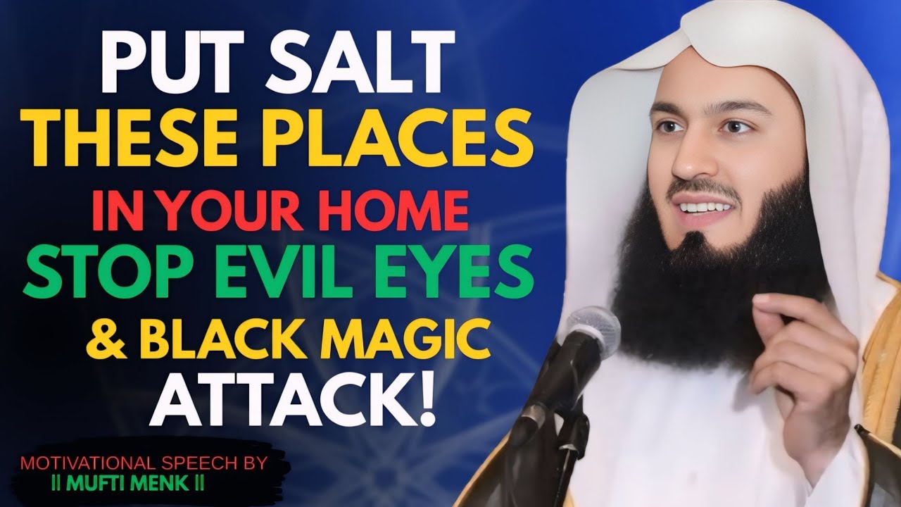 “6 Places Every Muslim Should Put Salt — Protect Yourself from Evil Eyes and Black Magic