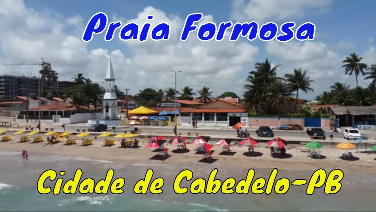 Cidade de Cabedelo - Uma Volta na Orla da Praia Formosa