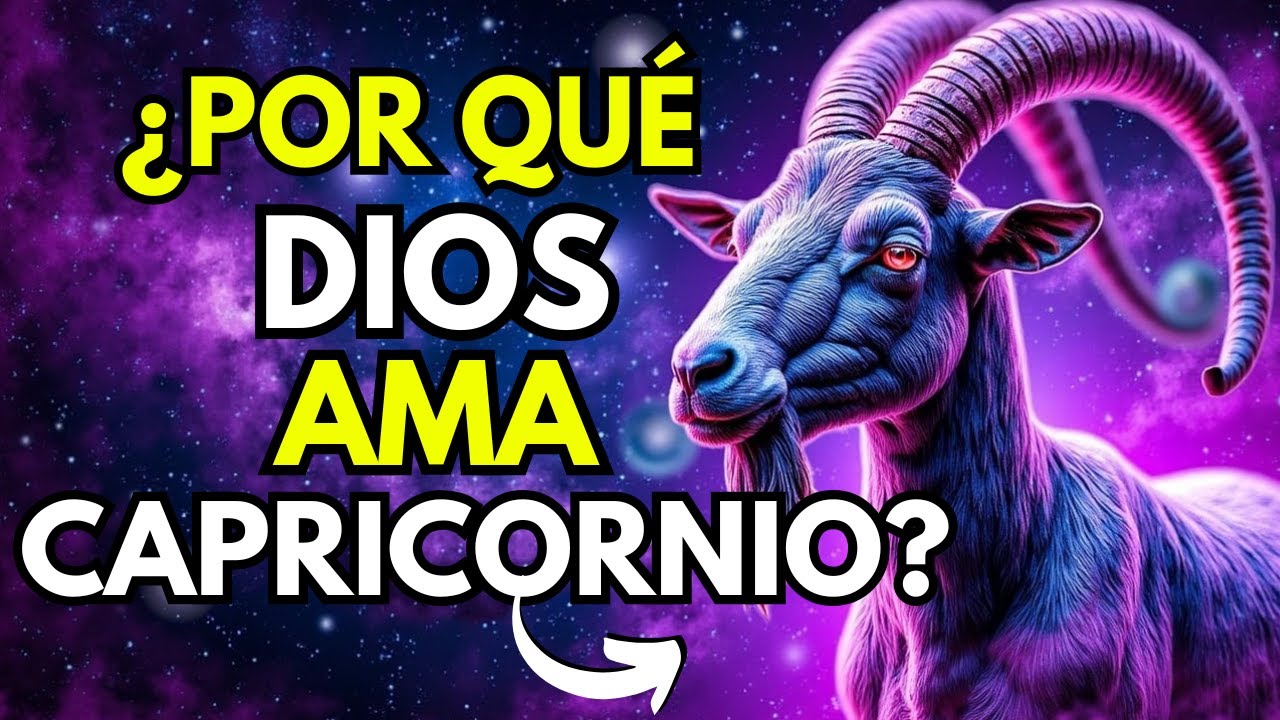 20 RAZONES POR LAS QUE DIOS AMA TANTO A CAPRICORNIO♑