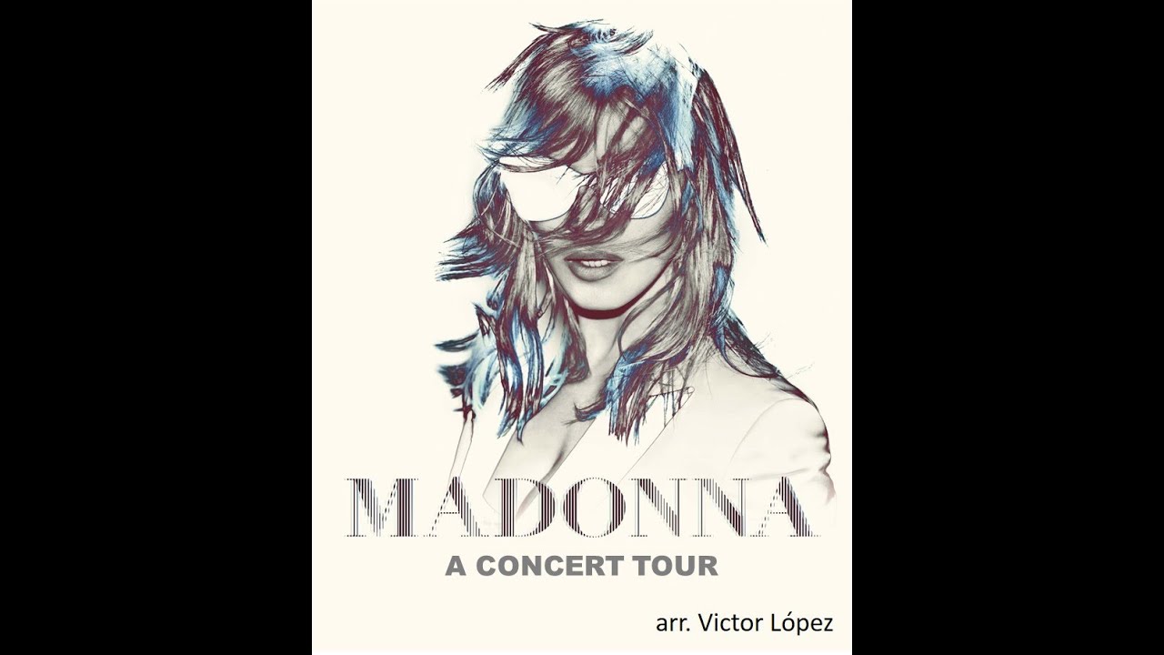 Madonna, A Concert Tour - Victor Lopez (A*)