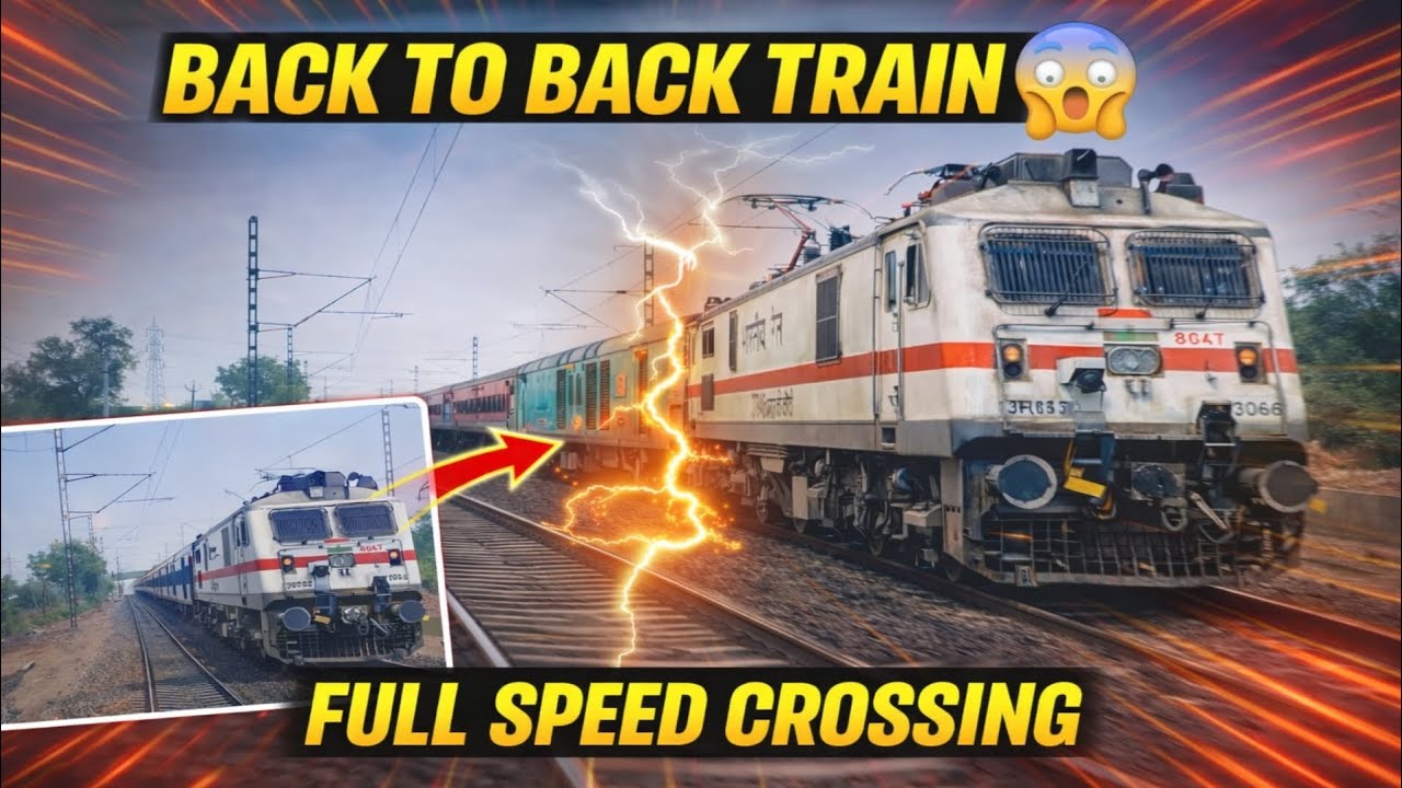 Back To Back Train Crossing | Indian Railway Non Stop Train Passing 🚆 | Train Journey