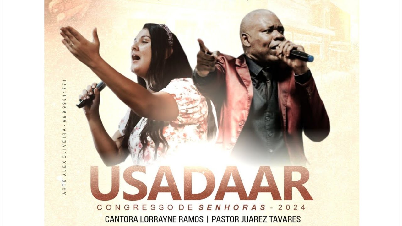 CONGRESSO DE SENHORAS - COM CANTORA LORRAYNE RAMOS | PASTOR JUAREZ TAVARES