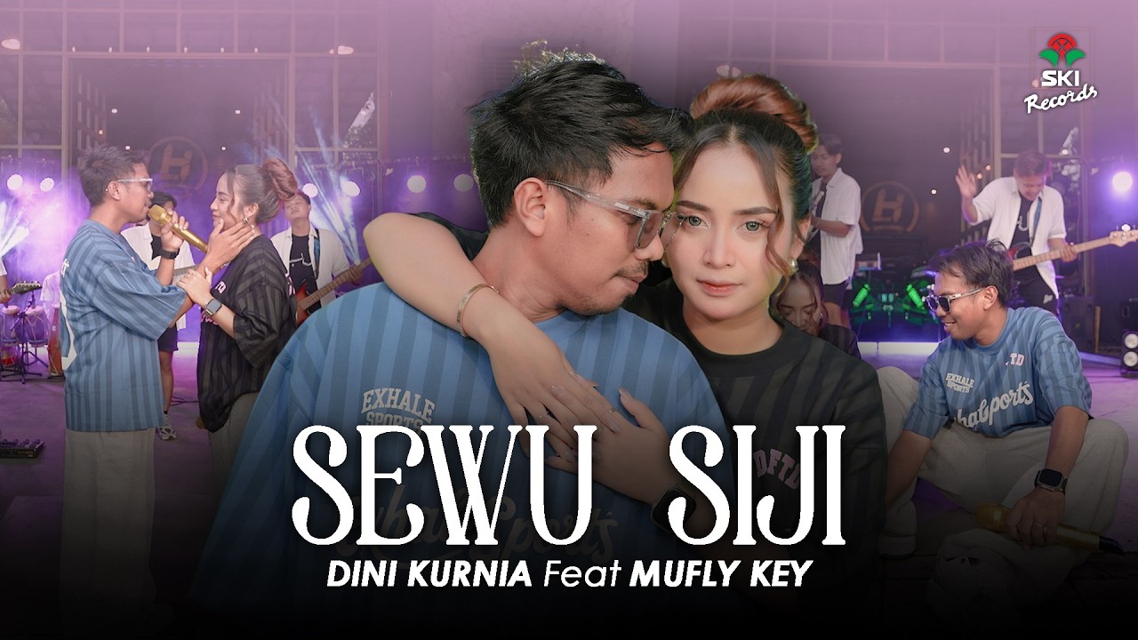 Sewu Siji - Dini Kurnia Ft. Mufly Key (Official Music Video )