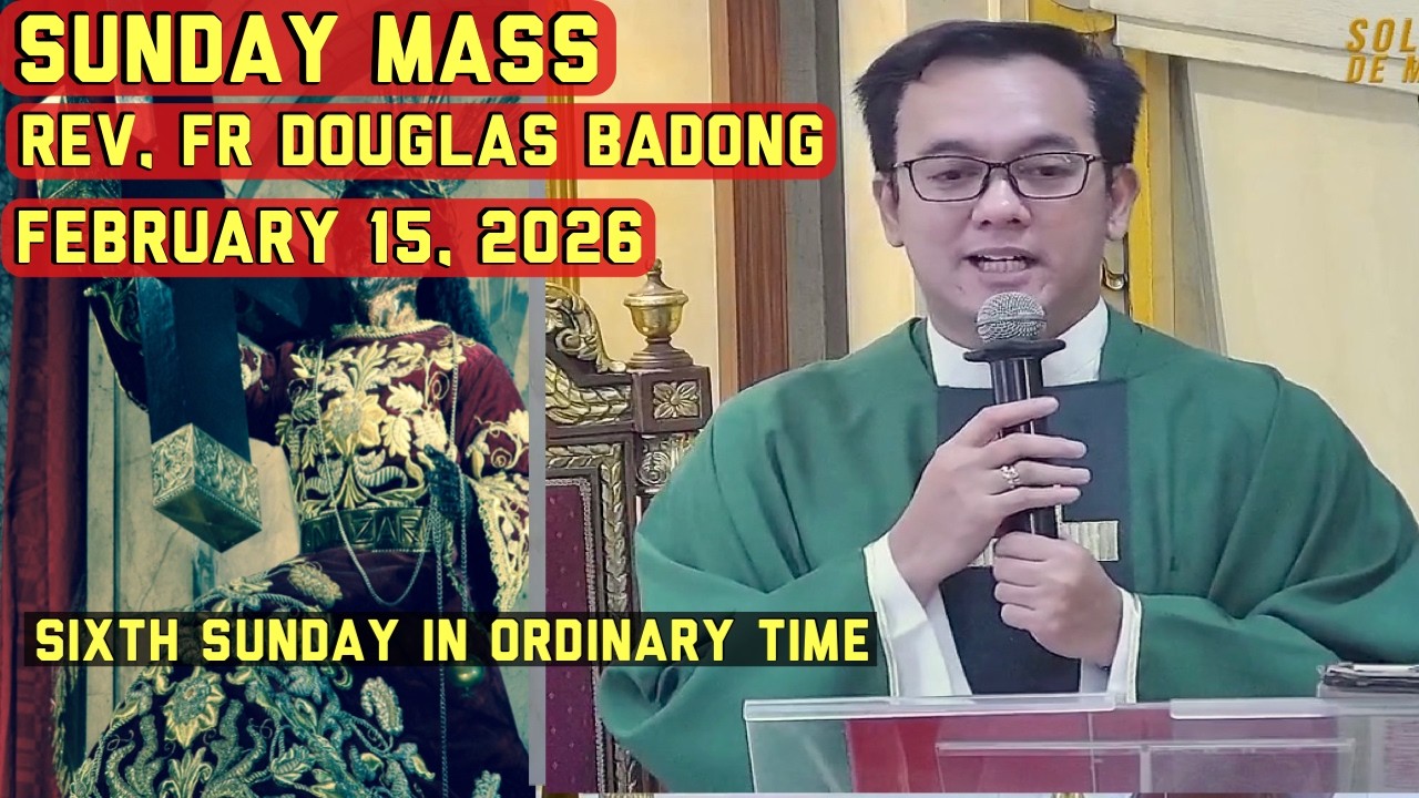 QUIAPO CHURCH LIVE MASS TODAY SUNDAY MASS TODAY February 15, 2026 REV. FR. DOUGLAS BADONG
