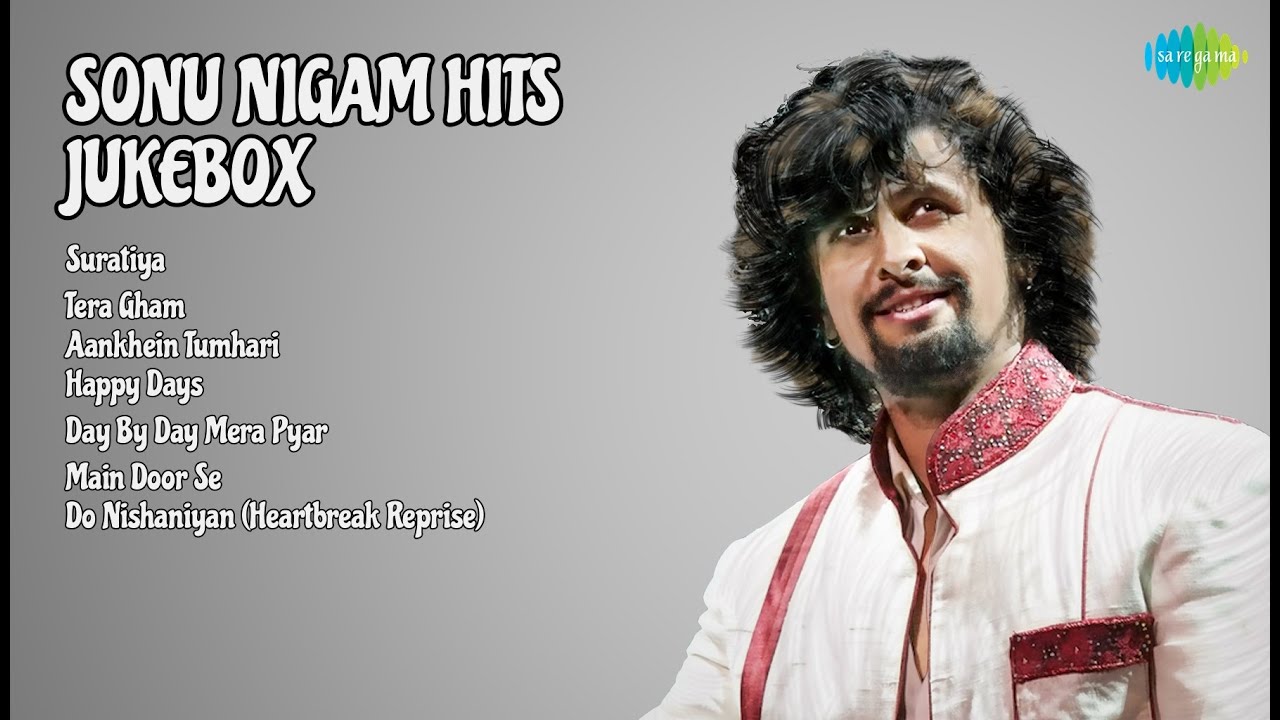 सोनू निगम: सुपरहिट गाने | Sonu Nigam Songs | Suratiya | Tera Gham | Aankhein Tumhari