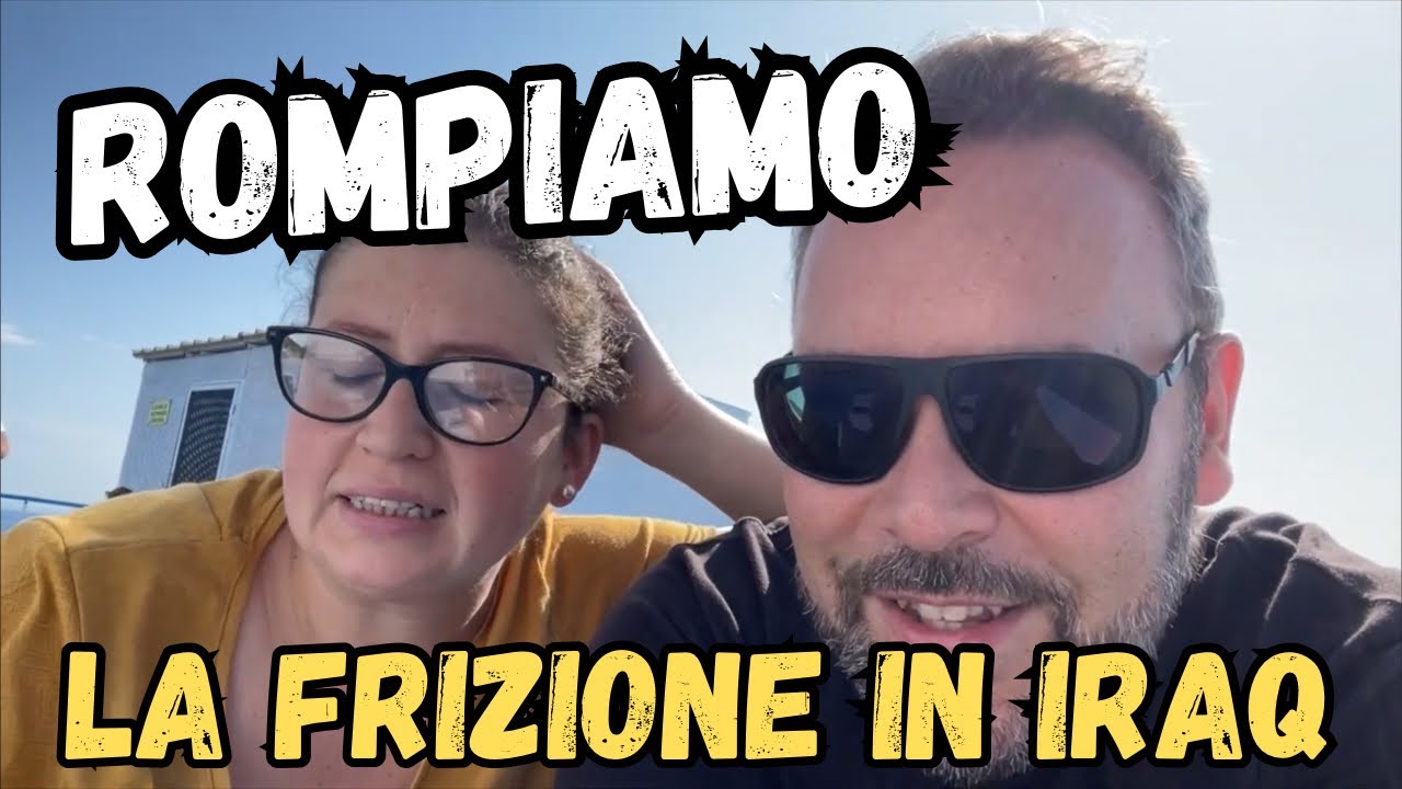 ROMPIAMO la FRIZIONE in IRAQ
