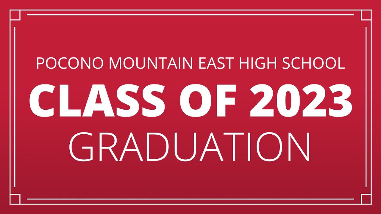 2023 Pocono Mountain East High School Graduation Ceremony