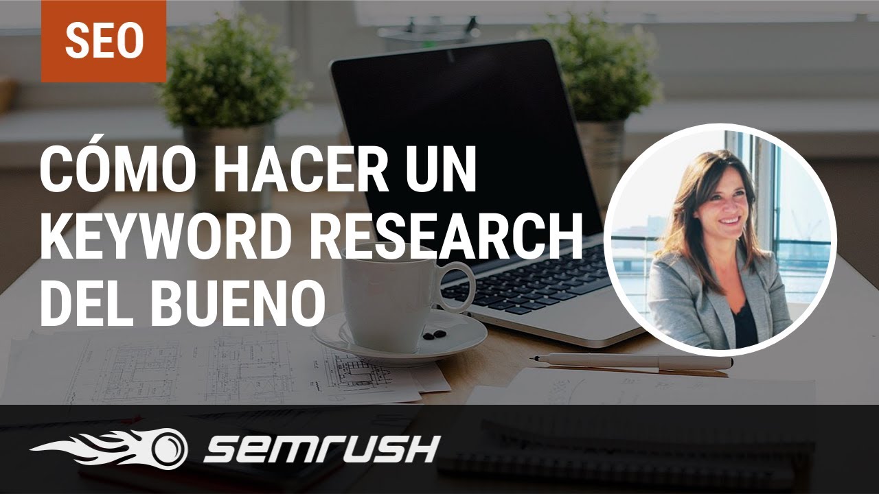 Cómo hacer un keyword research del bueno