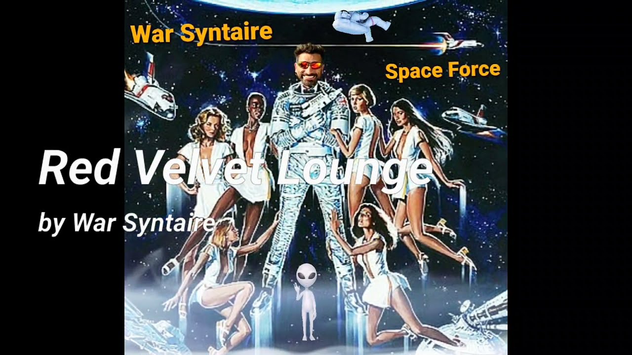 Red Velvet Lounge by War Syntaire #chillwave from our Album: Space Force!