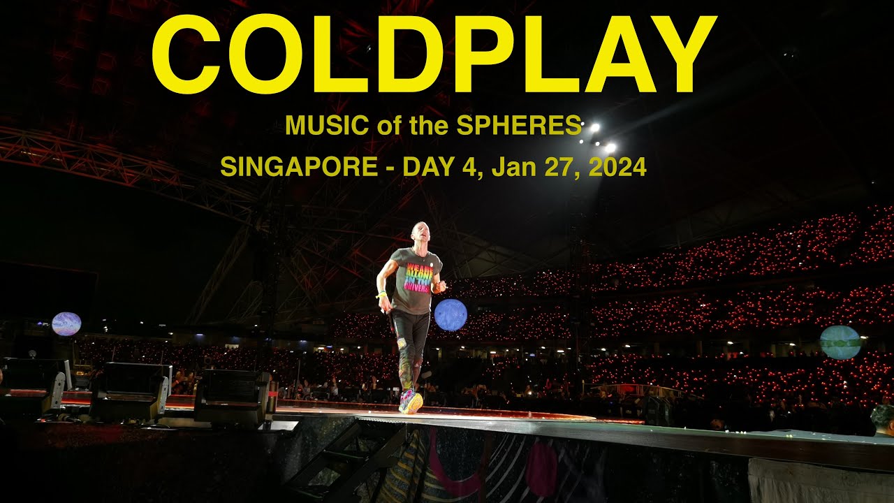 Coldplay Live - Music of the Spheres Tour - SG Jan 27, 2024 - Standing Pen Barrier