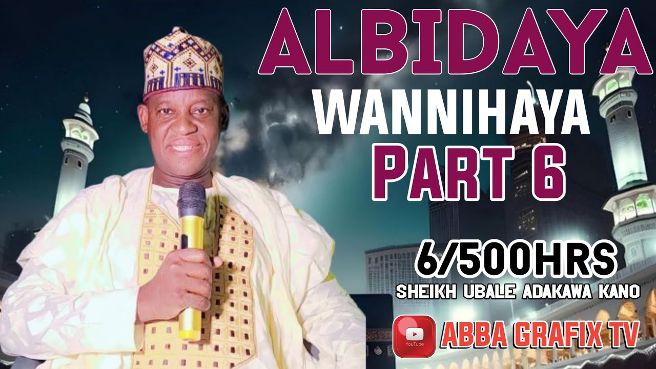Albidaya wanihaya karatun 500hrs kashi na shida (6) daga Sheikh Ubale Adakawa