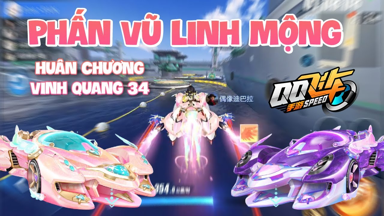 HCVQ 34 Phấn Vũ Linh Mộng - Kỹ Năng Tăng 11Km - QQSpeed Mobile